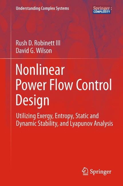 Nonlinear Power Flow Control Design -  Rush D. Robinett III,  David G. Wilson