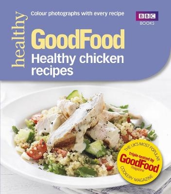 Good Food: Healthy chicken recipes -  Good Food Guides