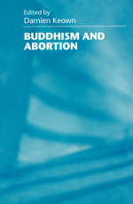 Buddhism and Abortion - Damien Keown