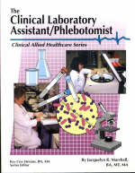 The Clinical Laboratory Assistant/Phlebotomist - Jacquelyn R Marshall