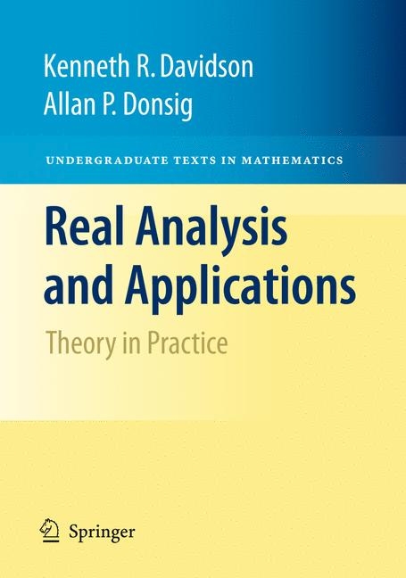 Real Analysis and Applications -  Kenneth R. Davidson,  Allan P. Donsig