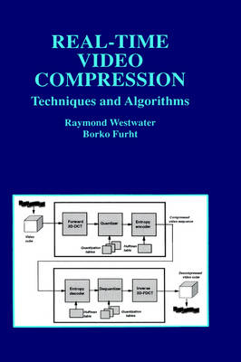 Real-Time Video Compression -  Borko Furht,  Raymond Westwater