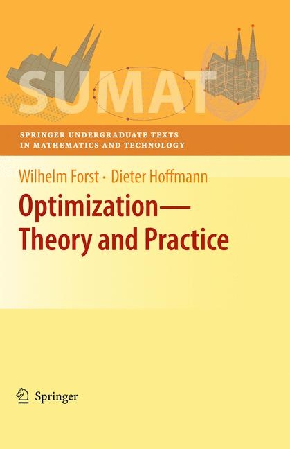 Optimization-Theory and Practice -  Wilhelm Forst,  Dieter Hoffmann