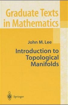 Introduction to Topological Manifolds -  John M. Lee