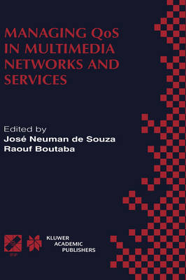 Managing QoS in Multimedia Networks and Services - 