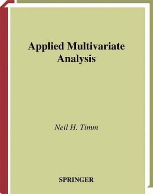 Applied Multivariate Analysis -  Neil H. Timm