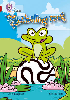 The Footballing Frog - Ann Jungman