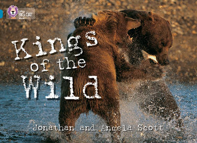 Kings of the Wild - Jonathan Scott, Angela Scott