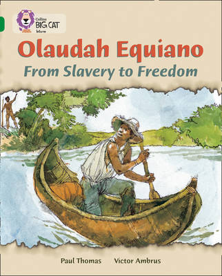 Olaudah Equiano: From Slavery to Freedom - Paul Thomas