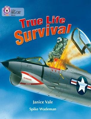 True Life Survival - Janice Vale