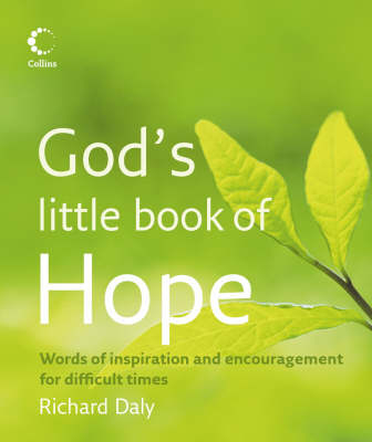 God’s Little Book of Hope - Richard Daly