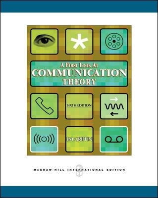 A First Look at Communication Theory - Em Griffin