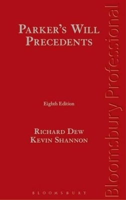 Parker's Will Precedents - Richard Dew, Kevin Shannon