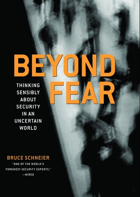 Beyond Fear -  Bruce Schneier