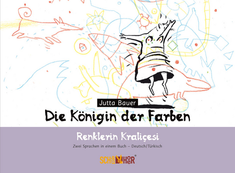 Die Königin der Farben – Renklerin Kraliçesi - Jutta Bauer