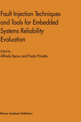 Fault Injection Techniques and Tools for Embedded Systems Reliability Evaluation - 