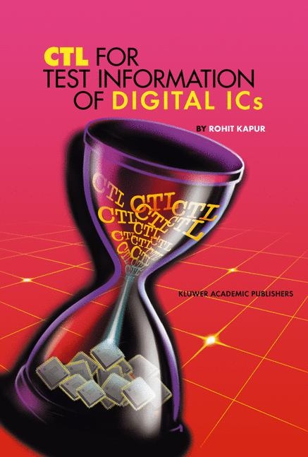 CTL for Test Information of Digital ICs -  Rohit Kapur