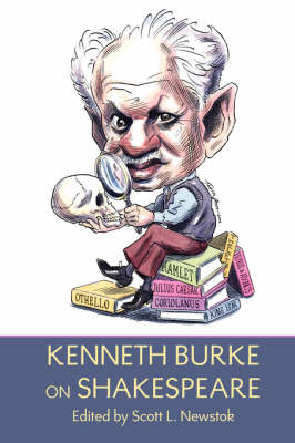 Kenneth Burke on Shakespeare - Kenneth Burke