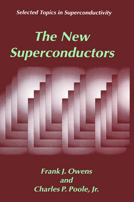 New Superconductors -  Charles P. Poole Jr.,  Frank J. Owens