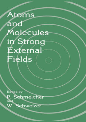 Atoms and Molecules in Strong External Fields - 