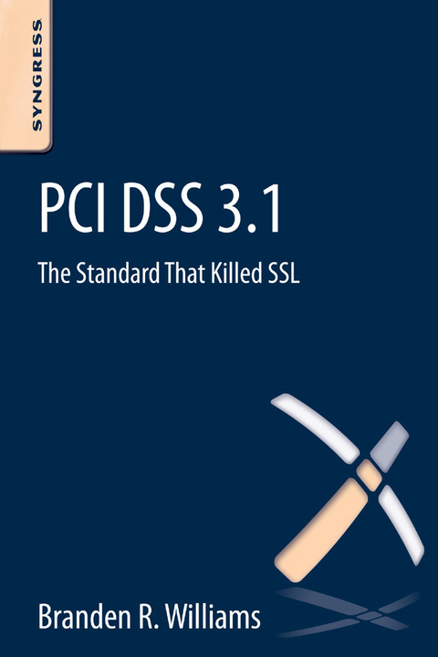 PCI DSS 3.1 -  Branden R. Williams