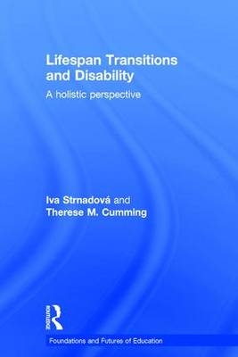 Lifespan Transitions and Disability -  Therese M. Cumming,  Iva Strnadova