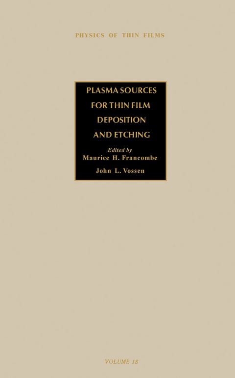 Plasma Sources for Thin Film Deposition and Etching - 