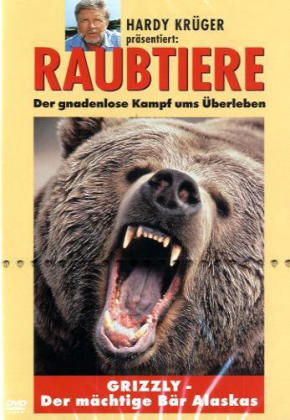 Grizzly, Der mächtige Bär Alaskas, DVD - 