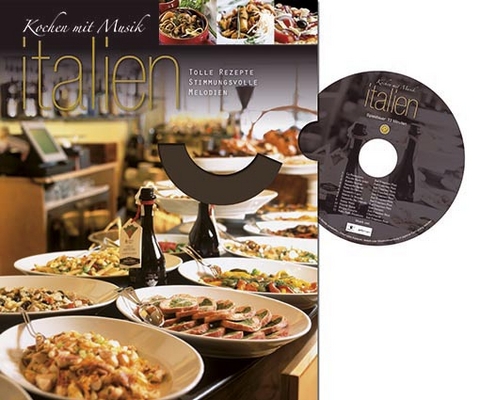Italien - Kochen mit Musik, m. Audio-CD