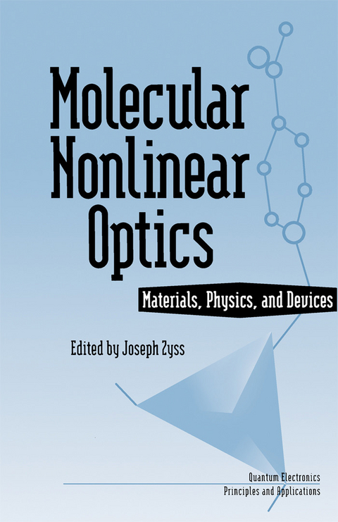 Molecular Nonlinear Optics -  Joseph Zyss