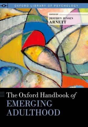 Oxford Handbook of Emerging Adulthood - 