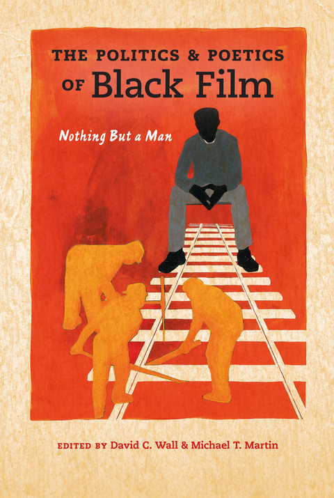 Politics and Poetics of Black Film - 