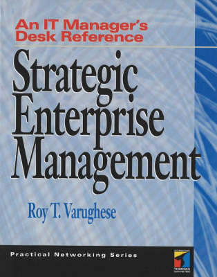 Managing Client/Server and Intranet Infrastructures - Roy T. Varughese