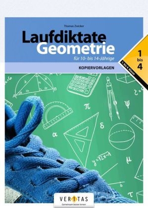Laufdiktate Geometrie für 10- bis 14-Jährige - Thomas Zwicker