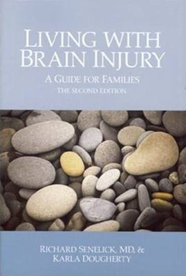 Living With Brain Injury - Richard Senelick