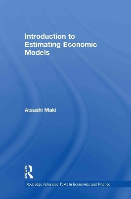 Introduction to Estimating Economic Models - Atsushi Maki