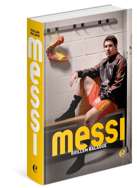 Messi - Guillem Balagué, Lionel Messi