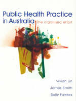 Public Health Practice in Australia - Vivian Lin, James Smith, Sally Fawkes