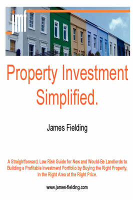 Property Investment Simplified - James Fielding