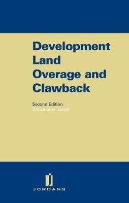 Development Land Overage and Clawback - Christopher Jessel