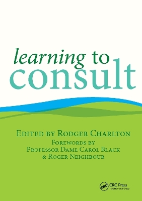 Learning to Consult - Rodger Charlton