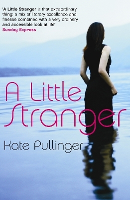 A Little Stranger - Kate Pullinger