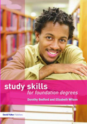 Study Skills for Foundation Degrees - Dorothy Bedford