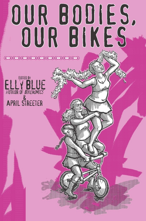 Our Bodies, Our Bikes - 