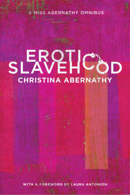 Erotic Slavehood - Christina Abernathy