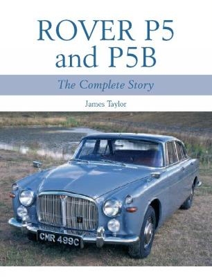 Rover P5 & P5B - James Taylor