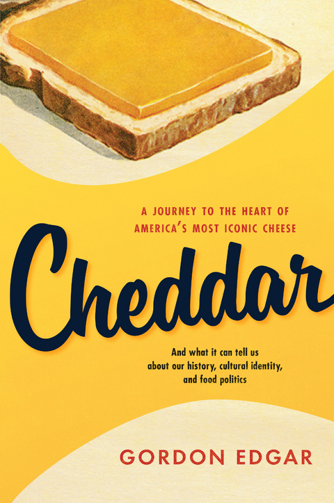 Cheddar -  Gordon Edgar