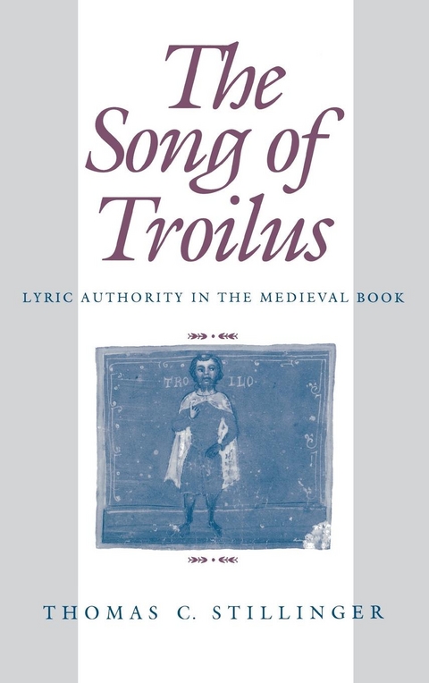Song of Troilus -  Thomas C. Stillinger