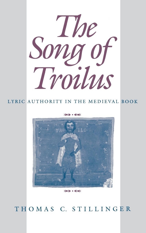 The Song of Troilus - Thomas C. Stillinger