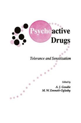 Psychoactive Drugs -  M. W. Emmett-Oglesby,  A. J. Goudie